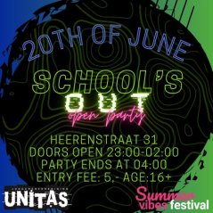 Unitas Open Party - School's Out - 20 juni 2024
